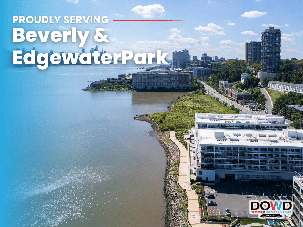 Dowd Heating & Air Conditioning proudly serving Beverly and Edgewater Park, NJ